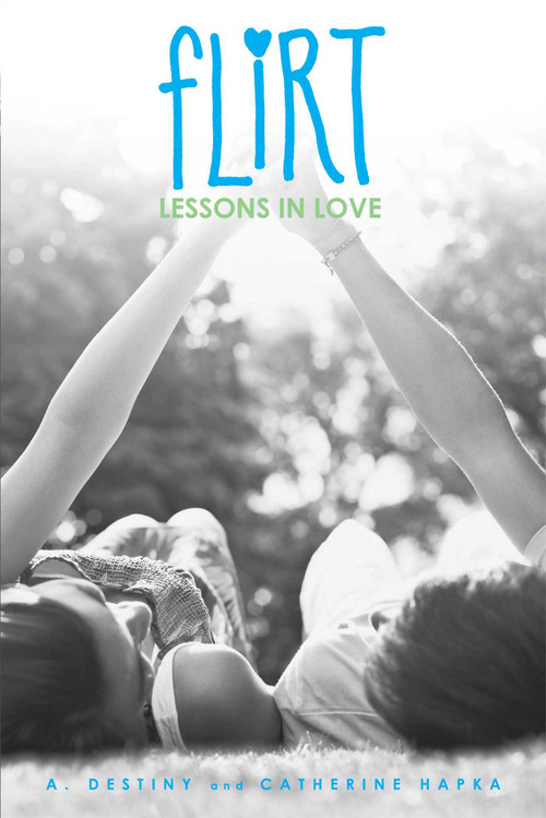 Lessons in Love by A. Destiny, Catherine Hapka, 9781442484016