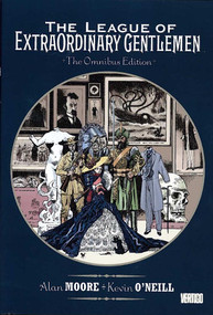 The League of Extraordinary Gentlemen Omnibus by Alan Moore, Kevin O'Neill, 9781401240837