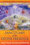 Sanctuary of the Divine Presence (Hebraic Teachings on Initiation and Illumination) by J. Zohara Meyerhoff Hieronimus, 9781594773754