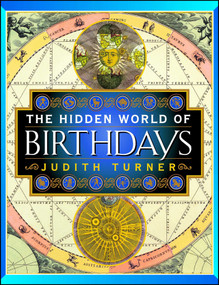 The Hidden World of Birthdays by Judith Turner, 9780684857985