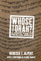Whose Torah? (A Concise Guide to Progressive Judaism) by Rebecca T. Alpert, 9781595583369