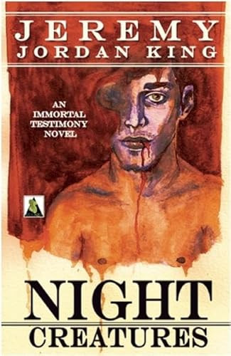 Night Creatures by Jeremy Jordan King, 9781602829718