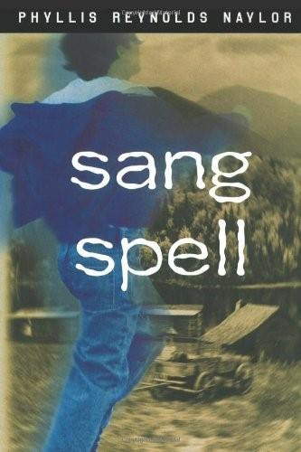 Sang Spell by Phyllis Reynolds Naylor, 9781481415897