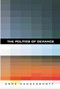 The Politics of Deviance by Anne Hendershott, 9781594030499