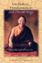 Meditation, Transformation, and Dream Yoga by Gyatrul Rinpoche, B. Alan Wallace, Sangye Khandro, 9781559391832