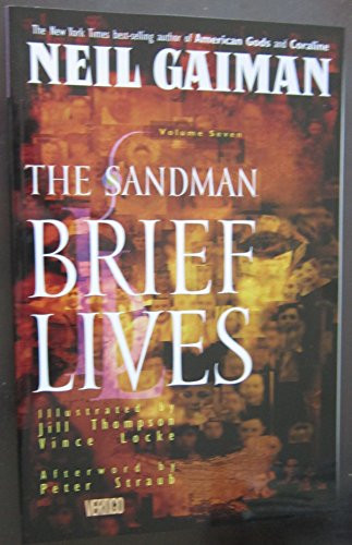 Sandman, The: Brief Lives - Book VII by Neil Gaiman, Jill Thompson, Vince Locke, Peter Straub, 9781563891380
