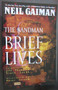 Sandman, The: Brief Lives - Book VII by Neil Gaiman, Jill Thompson, Vince Locke, Peter Straub, 9781563891380