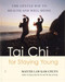 Tai Chi for Staying Young (The Gentle Way to Health and Well-Being) by Master Lam Kam-Chuen, 9780743255042
