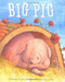 Big Pig by Malachy Doyle, John Bendall-Brunello, 9780689874857