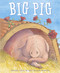 Big Pig by Malachy Doyle, John Bendall-Brunello, 9780689874857
