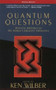 Quantum Questions (Mystical Writings of the World's Great Physicists) by Ken Wilber, 9781570627682