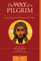 The Way of a Pilgrim and A Pilgrim Continues His Way by Olga Savin, Father Thomas Hopko, 9781570628078