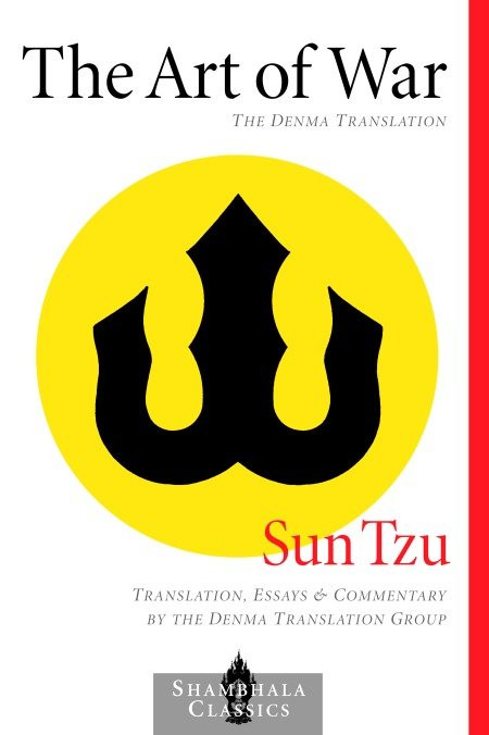 The Art of War: The Denma Translation by Sun Tzu, Denma Translation Group, 9781570629044