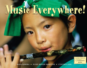 Music Everywhere! - 9781570919374 by Maya Ajmera, Elise Hofer Derstine, Cynthia Pon, 9781570919374