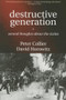 Destructive Generation (Second Thoughts About the Sixties) by Peter Collier, David Horowitz, 9781594030826
