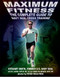Maximum Fitness (The Complete Guide to Navy SEAL Cross Training) by Stewart Smith, M. Laurel Cutlip, LN, RD, Peter Field Peck, James Villepigue, 9781578260607
