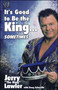 It's Good to Be the King...Sometimes by Jerry Lawler, 9781416577201