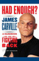 Had Enough? (A Handbook for Fighting Back) by James Carville, Jeff Nussbaum, 9781451613582