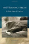 The Widening Stream (The Seven Stages Of Creativity) by David Ulrich, 9781582700793