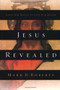 Jesus Revealed (Know Him Better to Love Him Better) by Mark D. Roberts, 9781578565399