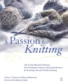 A Passion for Knitting by Ilana Rabinowitz, Nancy Thomas, Melanie Falick, 9780684870694