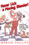 Never Lick a Moving Blender by Marvin Phillips, 9781878990587