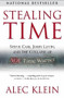 Stealing Time (Steve Case, Jerry Levin, and the Collapse of AOL Time Warner) by Alec Klein, 9780743259842