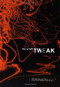 Tweak (Growing Up on Methamphetamines) by Nic Sheff, 9781416913627