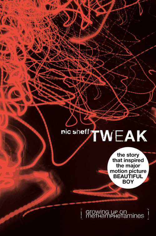 Tweak (Growing Up on Methamphetamines) by Nic Sheff, 9781416913627