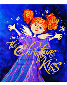 The Legend of the Christmas Kiss by Barbie Jenkins, 9781439196236