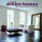 More Dream Homes (100 Inspirational Interiors) by Andreas Von Einsiedel, Johanna Thornycroft, 9781858945750