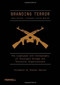 Branding Terror (The Logotypes and Iconography of Insurgent Groups and Terrorist Organizations) by Artur Beifuss, Francesco Trivini Bellini, Steven Heller, 9781858946016