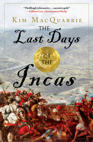 The Last Days of the Incas by Kim MacQuarrie, 9780743260503