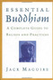 Essential Buddhism (A Complete Guide to Beliefs and Practices) by Jack Maguire, 9780671041885