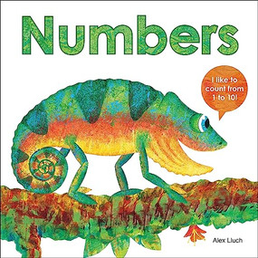 Numbers: I Like to Count from 1 to 10! by Alex A. Lluch, David Defenbaugh, 9781613510780