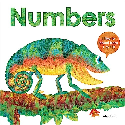 Numbers: I Like to Count from 1 to 10! by Alex A. Lluch, David Defenbaugh, 9781613510780