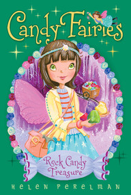 Rock Candy Treasure by Helen Perelman, Erica-Jane Waters, 9781481446778
