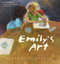 Emily's Art by Peter Catalanotto, Peter Catalanotto, 9781416926887