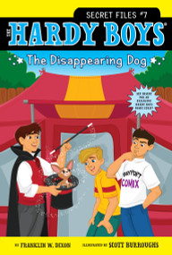 The Disappearing Dog by Franklin W. Dixon, Scott Burroughs, 9781442423145