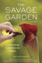 The Savage Garden, Revised (Cultivating Carnivorous Plants) by Peter D'Amato, 9781607744108