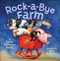 Rock-a-Bye Farm by Alexi Natchev, Diane  Johnston Hamm, 9781416936213