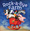 Rock-a-Bye Farm by Alexi Natchev, Diane  Johnston Hamm, 9781416936213