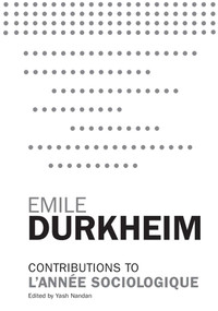 Contributions to L'Année Sociologique by Emile Durkheim, 9780684863900