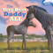 The Very Best Daddy of All by Marion  Dane Bauer, Leslie Wu, 9781416985174