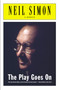 The Play Goes On (A Memoir) by Neil Simon, 9780684869803