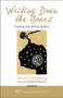 Writing Down the Bones (Freeing the Writer Within) by Natalie Goldberg, Julia Cameron, 9781611803082