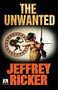 The Unwanted by Jeffrey Ricker, 9781626390485