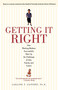 Getting It Right (How Working Mothers Successfully Take Up the Challenge of Life, Family, and Career) by Laraine T. Zappert, 9780671041816