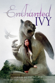Enchanted Ivy - 9781416986461 by Sarah Beth Durst, 9781416986461