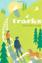 Tracks - 9781442420137 by Diane Lee Wilson, 9781442420137
